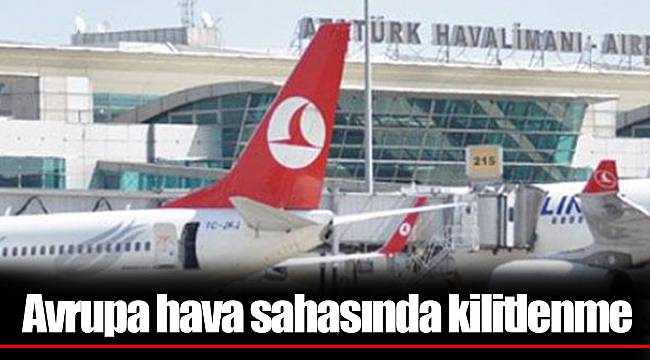 Avrupa hava sahasında kilitlenme