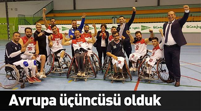 Avrupa üçüncüsü olduk