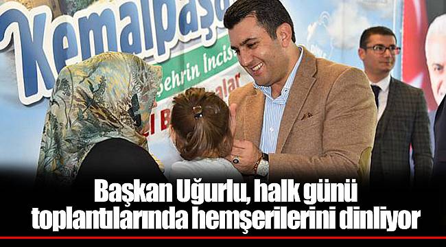 Başkan Uğurlu, halk günü toplantılarında hemşerilerini dinliyor