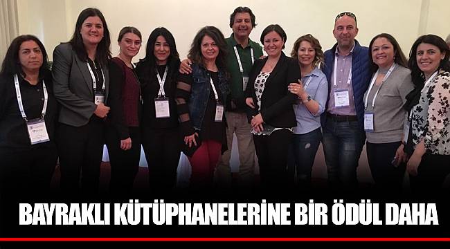 BAYRAKLI KÜTÜPHANELERİNE BİR ÖDÜL DAHA