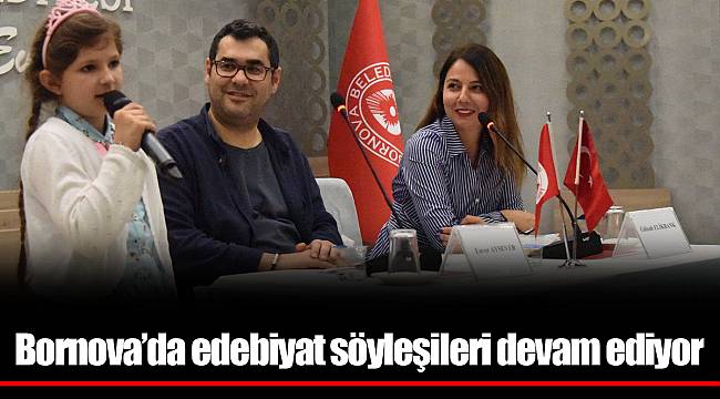 Bornova’da edebiyat söyleşileri devam ediyor
