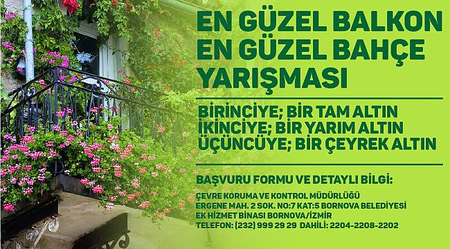 Bornova’nın en güzel balkonu ve bahçesi seçilecek