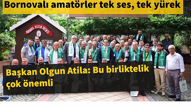 Bornovalı amatörler tek ses, tek yürek