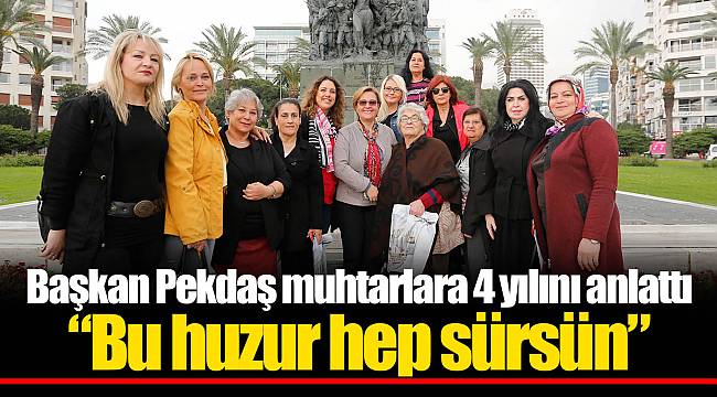 “Bu huzur hep sürsün”