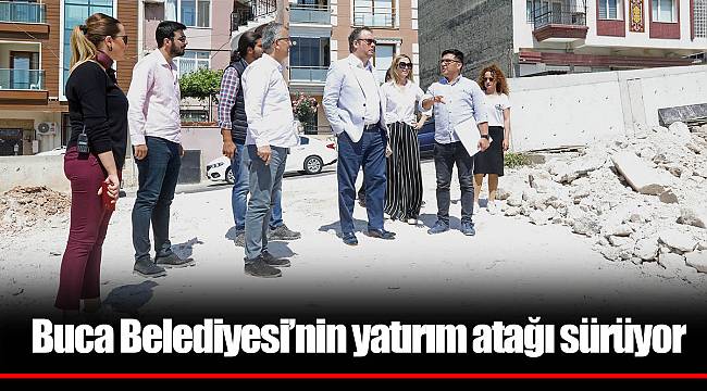 Buca Belediyesi’nin yatırım atağı sürüyor