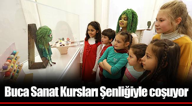 Buca Sanat Kursları Şenliğiyle coşuyor