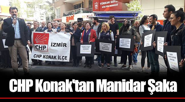 CHP Konak'tan Manidar Şaka