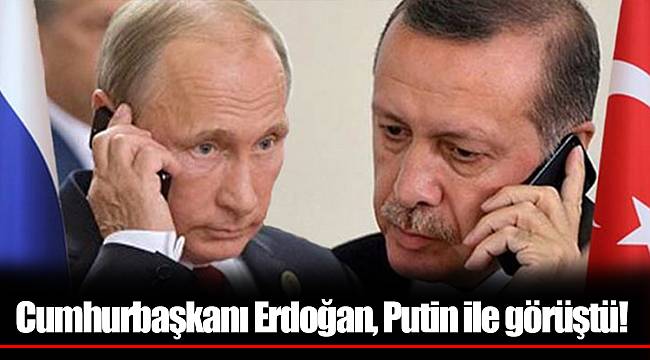 Cumhurbaşkanı Erdoğan, Putin ile görüştü!