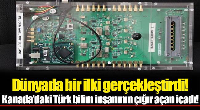 Dünyada bir ilki gerçekleştirdi! Kanada'daki Türk bilim insanının çığır açan icadı!