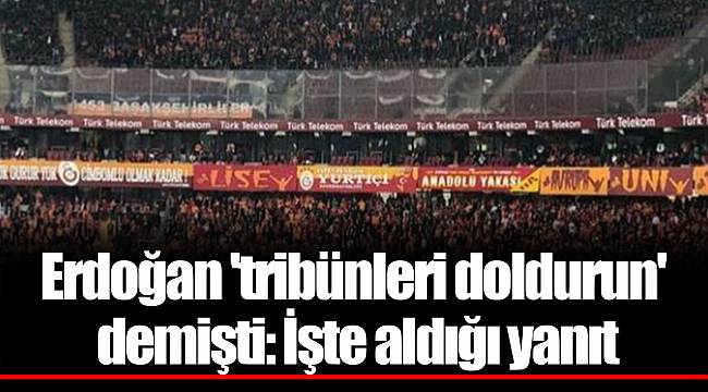 Erdoğan 'tribünleri doldurun' demişti: İşte aldığı yanıt