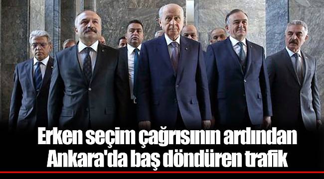 Erken seçim çağrısının ardından Ankara'da baş döndüren trafik
