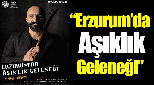 “Erzurum’da Aşıklık Geleneği”