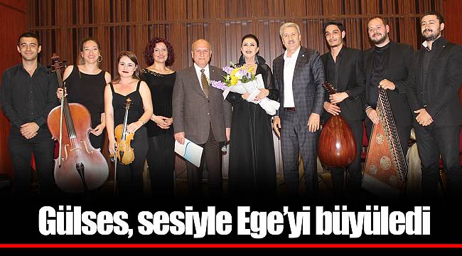 Gülses, sesiyle Ege’yi büyüledi