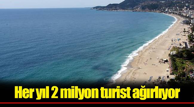 Her yıl 2 milyon turist ağırlıyor