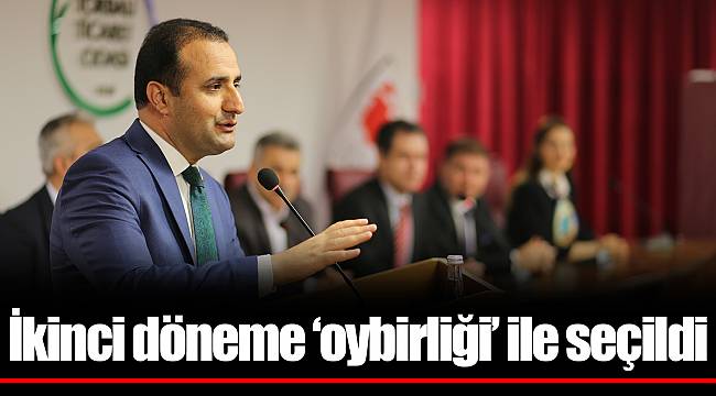İkinci döneme ‘oybirliği’ ile seçildi