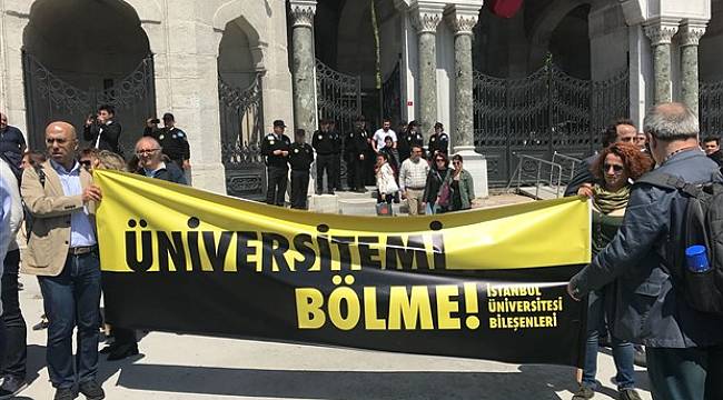 İstanbul Üniversitesi öğrencileri bölünmeye karşı ayakta!
