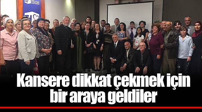 Kansere dikkat çekmek için bir araya geldiler