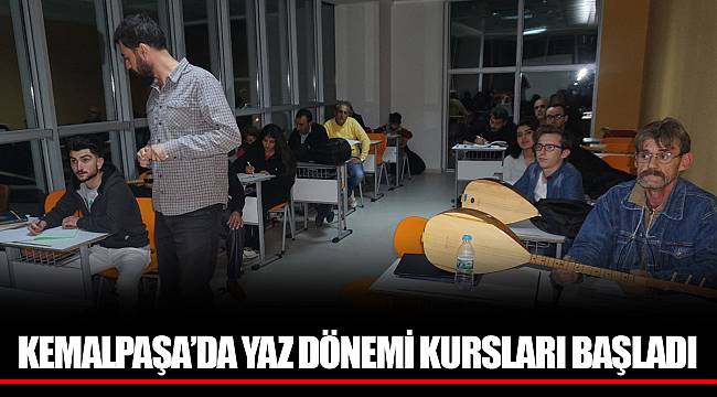KEMALPAŞA’DA YAZ DÖNEMİ KURSLARI BAŞLADI