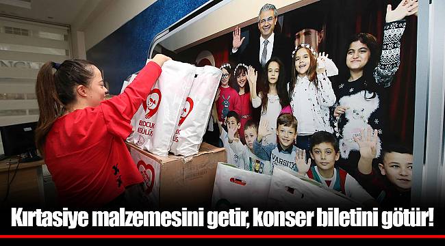 Kırtasiye malzemesini getir, konser biletini götür!