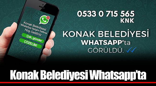 Konak Belediyesi Whatsapp’ta