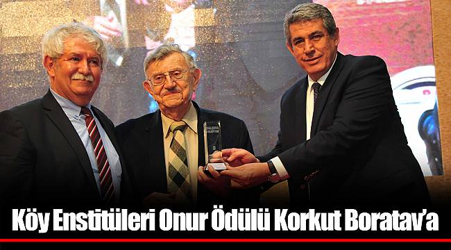 Köy Enstitüleri Onur Ödülü Korkut Boratav’a