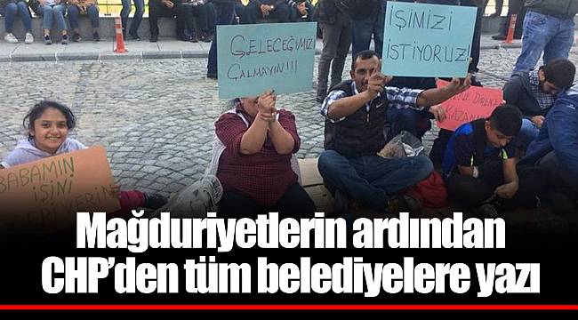 Mağduriyetlerin ardından CHP’den tüm belediyelere yazı