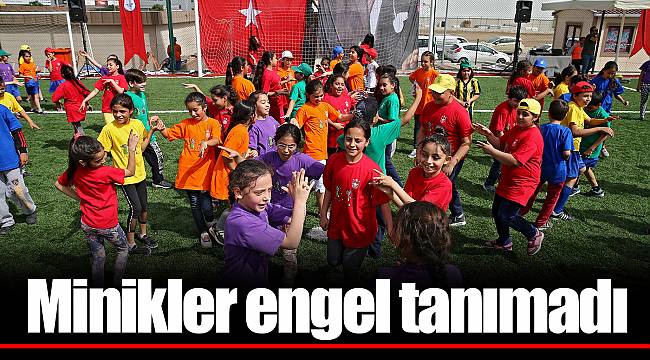 Minikler engel tanımadı