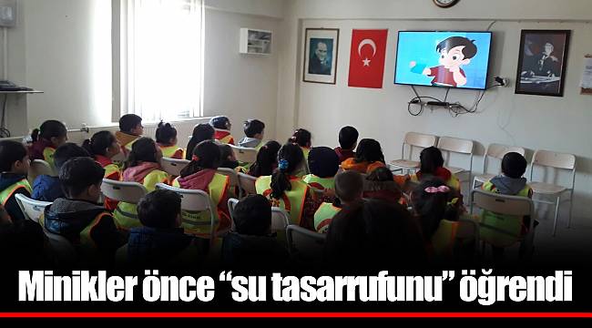 Minikler önce “su tasarrufunu” öğrendi