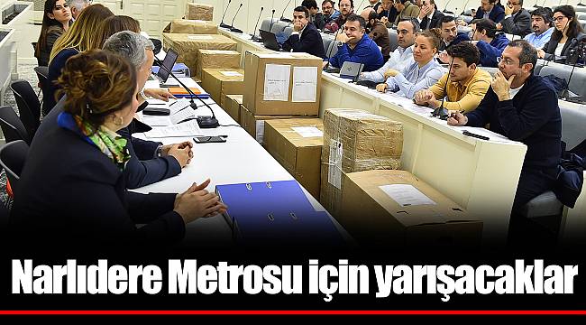 Narlıdere Metrosu için yarışacaklar