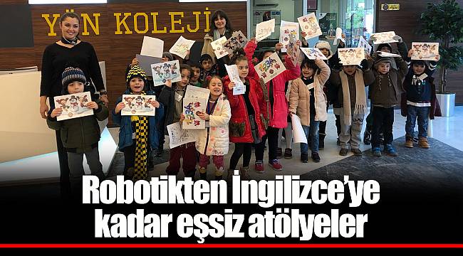 Robotikten İngilizce’ye kadar eşsiz atölyeler