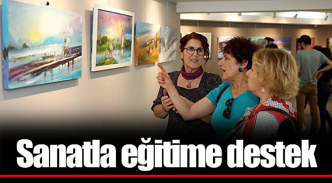 Sanatla eğitime destek