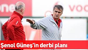 Şenol Güneş'in derbi planı