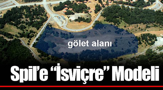 Spil’e “İsviçre” Modeli