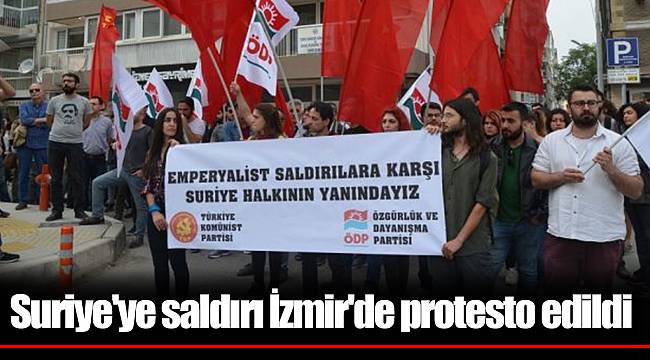 Suriye'ye saldırı İzmir'de protesto edildi