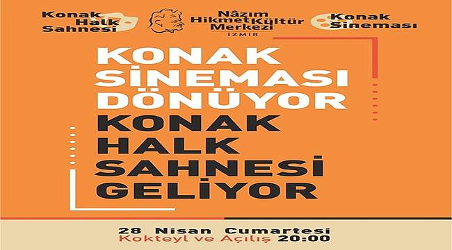 Tarihi Konak Sineması ve Konak Halk Sahnesi açılıyor