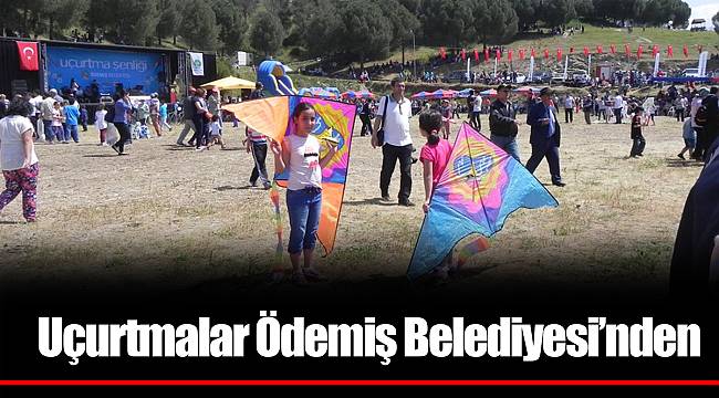 Uçurtmalar Ödemiş Belediyesi’nden
