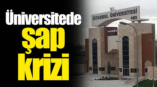 Üniversitede şap krizi