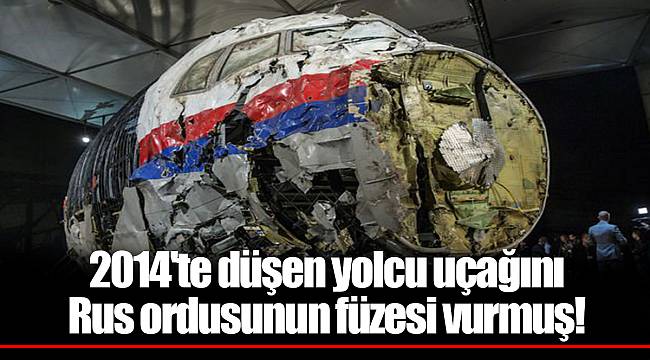 2014'te düşen yolcu uçağını Rus ordusunun füzesi vurmuş!