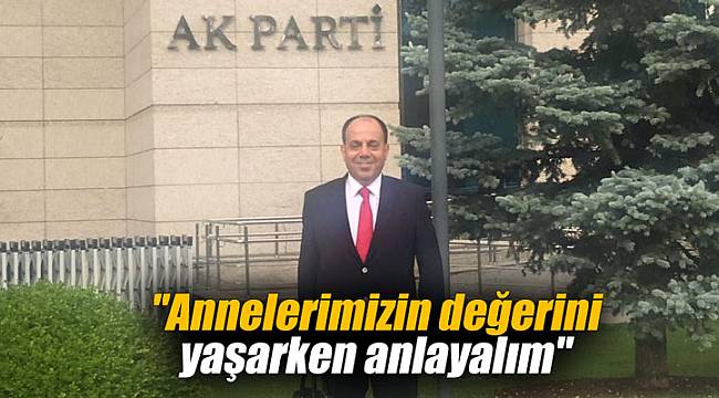 Annelerimizin değerini yaşarken anlayalım