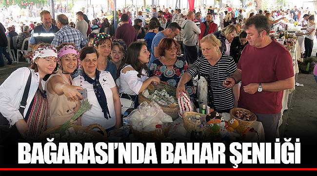 BAĞARASI’NDA BAHAR ŞENLİĞİ