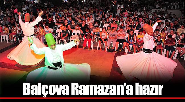 Balçova Ramazan’a hazır