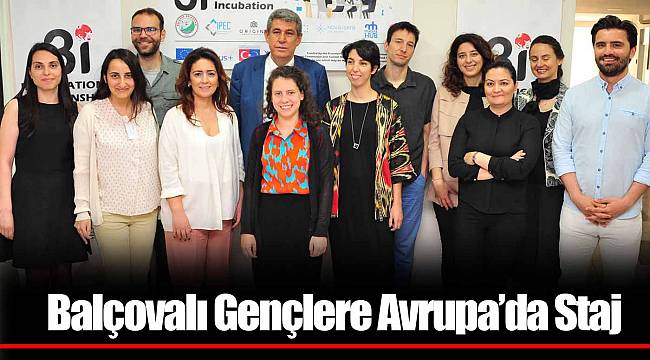 Balçovalı Gençlere Avrupa’da Staj