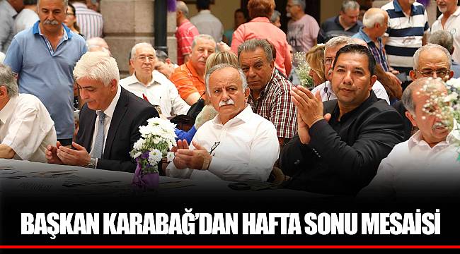 BAŞKAN KARABAĞ’DAN HAFTA SONU MESAİSİ