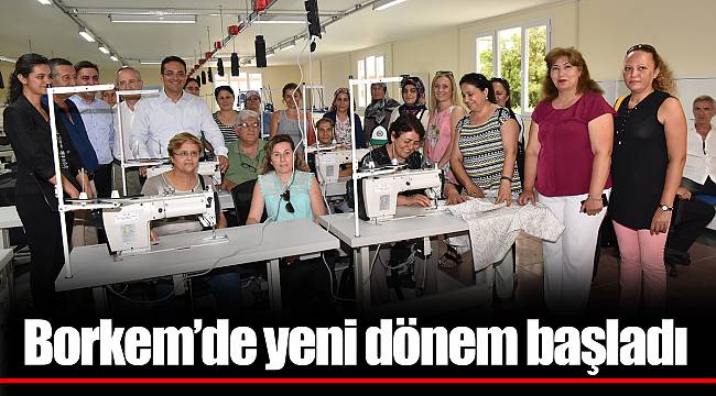 Borkem’de yeni dönem başladı