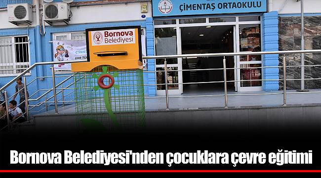 Bornova Belediyesi'nden çocuklara çevre eğitimi