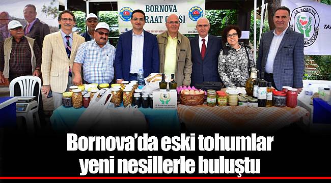 Bornova’da eski tohumlar yeni nesillerle buluştu 