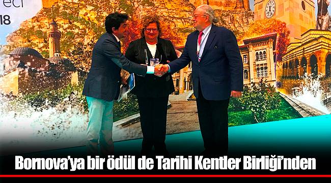 Bornova’ya bir ödül de Tarihi Kentler Birliği’nden