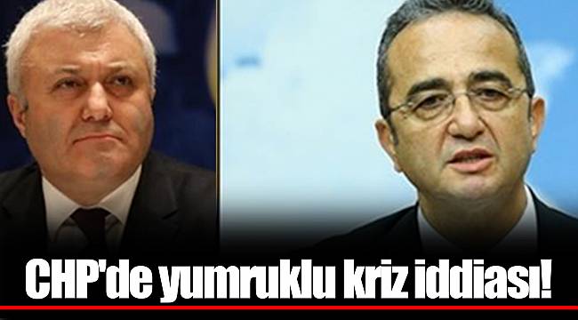 CHP'de yumruklu kriz iddiası!