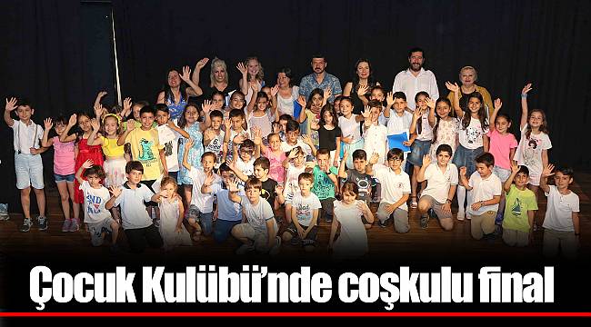Çocuk Kulübü’nde coşkulu final