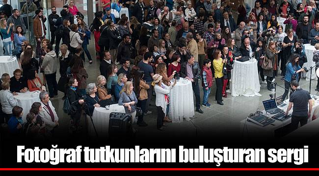 Fotoğraf tutkunlarını buluşturan sergi